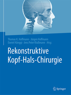 Buchcover Rekonstruktive Kopf-Hals-Chirurgie  | EAN 9783662582510 | ISBN 3-662-58251-1 | ISBN 978-3-662-58251-0