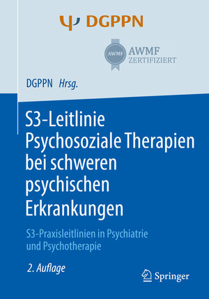 Buchcover S3-Leitlinie Psychosoziale Therapien bei schweren psychischen Erkrankungen  | EAN 9783662582831 | ISBN 3-662-58283-X | ISBN 978-3-662-58283-1