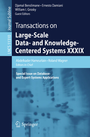 Buchcover Transactions on Large-Scale Data- and Knowledge-Centered Systems XXXIX | EAN 9783662584149 | ISBN 3-662-58414-X | ISBN 978-3-662-58414-9