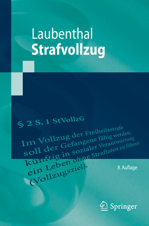 Buchcover Strafvollzug | Klaus Laubenthal | EAN 9783662586365 | ISBN 3-662-58636-3 | ISBN 978-3-662-58636-5