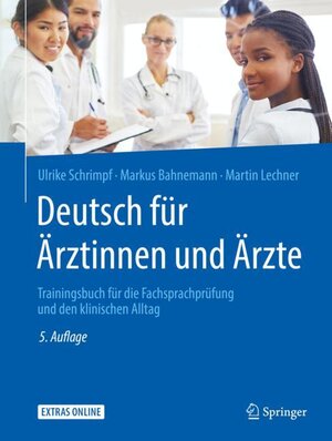 Buchcover Deutsch für Ärztinnen und Ärzte | Ulrike Schrimpf | EAN 9783662588017 | ISBN 3-662-58801-3 | ISBN 978-3-662-58801-7