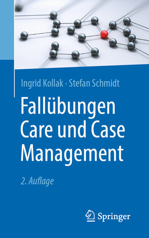 Buchcover Fallübungen Care und Case Management | Ingrid Kollak | EAN 9783662592410 | ISBN 3-662-59241-X | ISBN 978-3-662-59241-0
