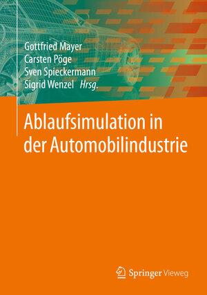 Buchcover Ablaufsimulation in der Automobilindustrie  | EAN 9783662593875 | ISBN 3-662-59387-4 | ISBN 978-3-662-59387-5