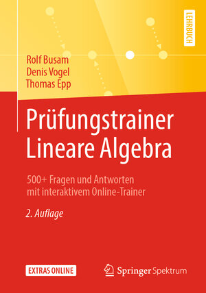 Buchcover Prüfungstrainer Lineare Algebra | Rolf Busam | EAN 9783662594032 | ISBN 3-662-59403-X | ISBN 978-3-662-59403-2