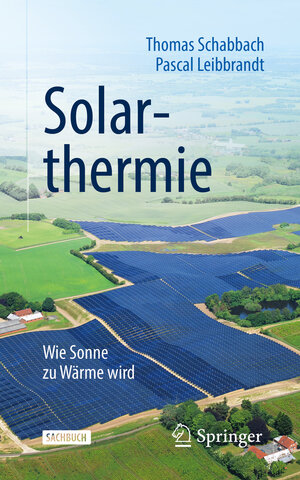 Buchcover Solarthermie | Thomas Schabbach | EAN 9783662594889 | ISBN 3-662-59488-9 | ISBN 978-3-662-59488-9