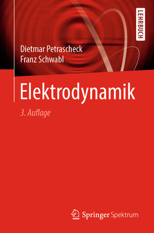 Buchcover Elektrodynamik | Dietmar Petrascheck | EAN 9783662597873 | ISBN 3-662-59787-X | ISBN 978-3-662-59787-3