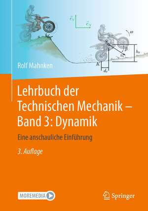 Buchcover Lehrbuch der Technischen Mechanik - Band 3: Dynamik | Rolf Mahnken | EAN 9783662598863 | ISBN 3-662-59886-8 | ISBN 978-3-662-59886-3