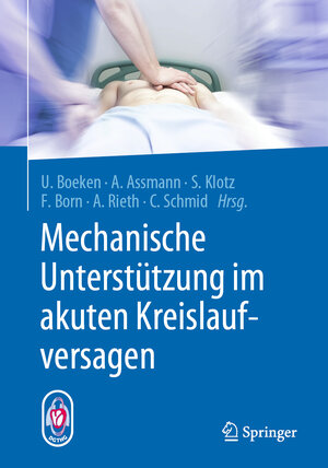 Buchcover Mechanische Unterstützung im akuten Kreislaufversagen  | EAN 9783662599013 | ISBN 3-662-59901-5 | ISBN 978-3-662-59901-3