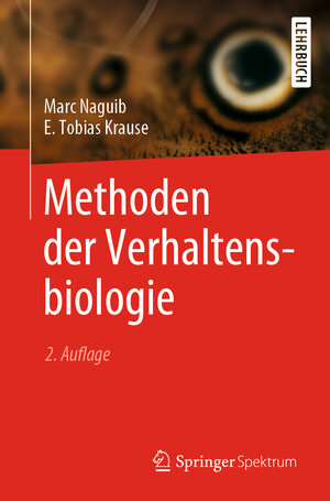 Buchcover Methoden der Verhaltensbiologie | Marc Naguib | EAN 9783662604151 | ISBN 3-662-60415-9 | ISBN 978-3-662-60415-1