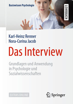 Buchcover Das Interview | Karl-Heinz Renner | EAN 9783662604403 | ISBN 3-662-60440-X | ISBN 978-3-662-60440-3