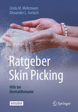 Buchcover Ratgeber Skin Picking | Linda M. Mehrmann | EAN 9783662604694 | ISBN 3-662-60469-8 | ISBN 978-3-662-60469-4