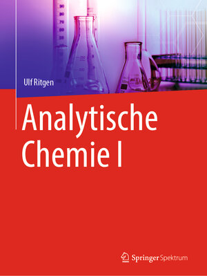 Buchcover Analytische Chemie I | Ulf Ritgen | EAN 9783662604953 | ISBN 3-662-60495-7 | ISBN 978-3-662-60495-3