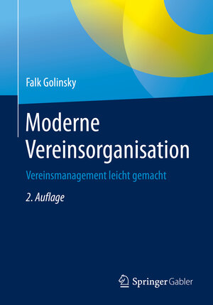 Buchcover Moderne Vereinsorganisation | Falk Golinsky | EAN 9783662605264 | ISBN 3-662-60526-0 | ISBN 978-3-662-60526-4