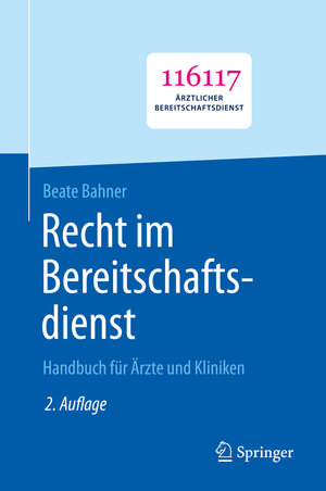 Buchcover Recht im Bereitschaftsdienst | Beate Bahner | EAN 9783662606162 | ISBN 3-662-60616-X | ISBN 978-3-662-60616-2