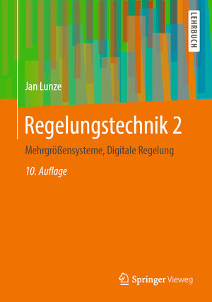 Buchcover Regelungstechnik 2 | Jan Lunze | EAN 9783662607596 | ISBN 3-662-60759-X | ISBN 978-3-662-60759-6