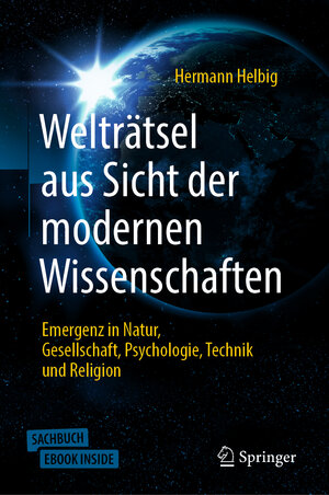 Buchcover Welträtsel aus Sicht der modernen Wissenschaften | Hermann Helbig | EAN 9783662607619 | ISBN 3-662-60761-1 | ISBN 978-3-662-60761-9