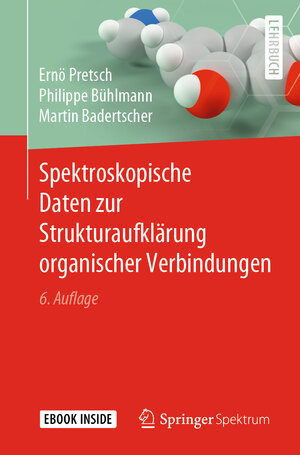 Buchcover Spektroskopische Daten zur Strukturaufklärung organischer Verbindungen | Ernö Pretsch | EAN 9783662609491 | ISBN 3-662-60949-5 | ISBN 978-3-662-60949-1