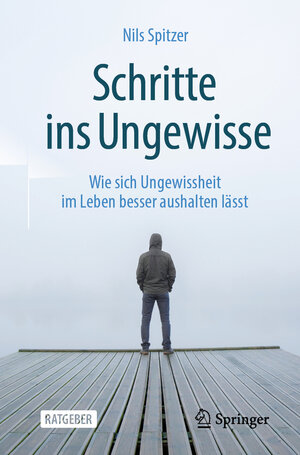 Buchcover Schritte ins Ungewisse | Nils Spitzer | EAN 9783662611371 | ISBN 3-662-61137-6 | ISBN 978-3-662-61137-1