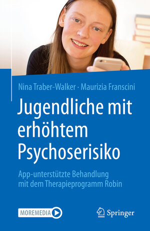 Buchcover Jugendliche mit erhöhtem Psychoserisiko | Nina Traber-Walker | EAN 9783662614563 | ISBN 3-662-61456-1 | ISBN 978-3-662-61456-3