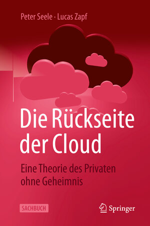 Buchcover Die Rückseite der Cloud | Peter Seele | EAN 9783662614570 | ISBN 3-662-61457-X | ISBN 978-3-662-61457-0