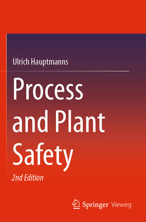 Buchcover Process and Plant Safety | Ulrich Hauptmanns | EAN 9783662614860 | ISBN 3-662-61486-3 | ISBN 978-3-662-61486-0