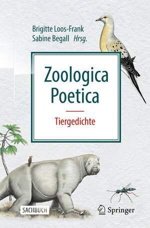 Buchcover Zoologica Poetica  | EAN 9783662615676 | ISBN 3-662-61567-3 | ISBN 978-3-662-61567-6