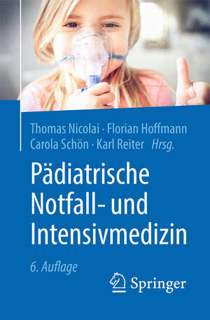 Buchcover Pädiatrische Notfall- und Intensivmedizin | Thomas Nicolai | EAN 9783662615973 | ISBN 3-662-61597-5 | ISBN 978-3-662-61597-3