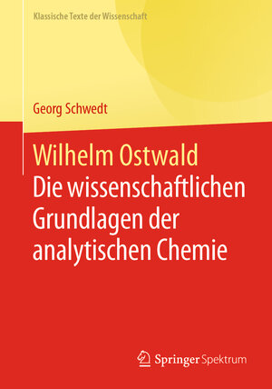 Buchcover Wilhelm Ostwald | Georg Schwedt | EAN 9783662616116 | ISBN 3-662-61611-4 | ISBN 978-3-662-61611-6