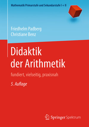 Buchcover Didaktik der Arithmetik | Friedhelm Padberg | EAN 9783662616239 | ISBN 3-662-61623-8 | ISBN 978-3-662-61623-9