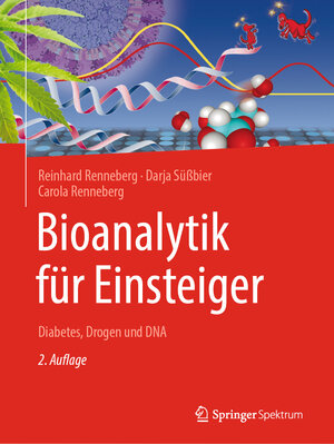 Buchcover Bioanalytik für Einsteiger | Reinhard Renneberg | EAN 9783662616338 | ISBN 3-662-61633-5 | ISBN 978-3-662-61633-8