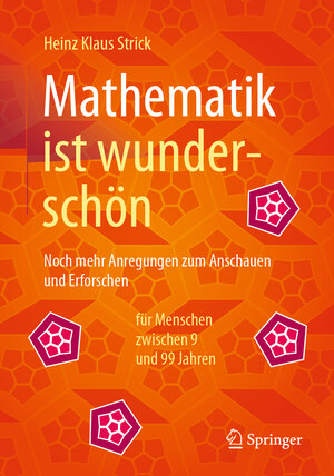 Buchcover Mathematik ist wunderschön | Heinz Klaus Strick | EAN 9783662616819 | ISBN 3-662-61681-5 | ISBN 978-3-662-61681-9