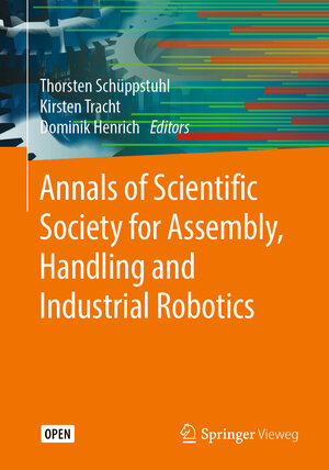 Buchcover Annals of Scientific Society for Assembly, Handling and Industrial Robotics  | EAN 9783662617557 | ISBN 3-662-61755-2 | ISBN 978-3-662-61755-7