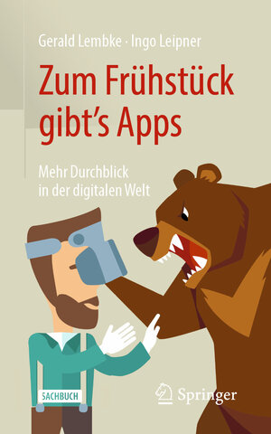 Buchcover Zum Frühstück gibt's Apps | Gerald Lembke | EAN 9783662617991 | ISBN 3-662-61799-4 | ISBN 978-3-662-61799-1