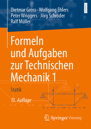 Buchcover Formeln und Aufgaben zur Technischen Mechanik 1 | Dietmar Gross | EAN 9783662618646 | ISBN 3-662-61864-8 | ISBN 978-3-662-61864-6