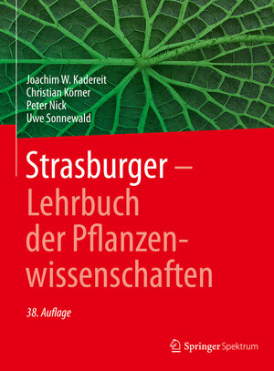 Buchcover Strasburger − Lehrbuch der Pflanzenwissenschaften | Joachim W. Kadereit | EAN 9783662619438 | ISBN 3-662-61943-1 | ISBN 978-3-662-61943-8