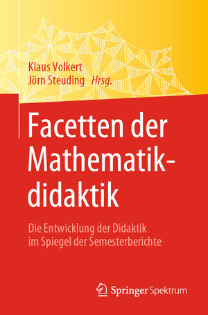 Buchcover Facetten der Mathematikdidaktik  | EAN 9783662620236 | ISBN 3-662-62023-5 | ISBN 978-3-662-62023-6