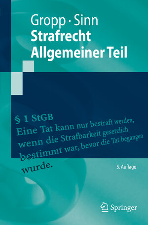 Buchcover Strafrecht Allgemeiner Teil | Walter Gropp | EAN 9783662620755 | ISBN 3-662-62075-8 | ISBN 978-3-662-62075-5