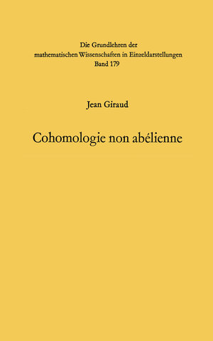 Buchcover Cohomologie non abelienne | Jean Giraud | EAN 9783662621035 | ISBN 3-662-62103-7 | ISBN 978-3-662-62103-5