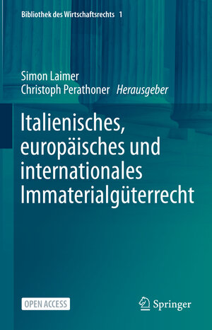 Buchcover Italienisches, europäisches und internationales Immaterialgüterrecht  | EAN 9783662621790 | ISBN 3-662-62179-7 | ISBN 978-3-662-62179-0