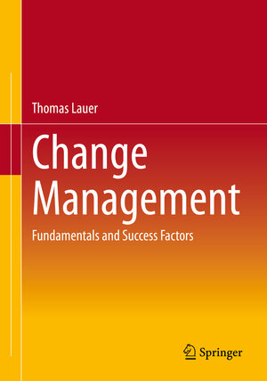Buchcover Change Management | Thomas Lauer | EAN 9783662621868 | ISBN 3-662-62186-X | ISBN 978-3-662-62186-8