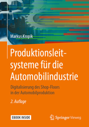 Buchcover Produktionsleitsysteme für die Automobilindustrie | Markus Kropik | EAN 9783662622261 | ISBN 3-662-62226-2 | ISBN 978-3-662-62226-1
