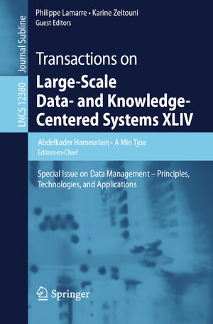 Buchcover Transactions on Large-Scale Data- and Knowledge-Centered Systems XLIV | EAN 9783662622711 | ISBN 3-662-62271-8 | ISBN 978-3-662-62271-1