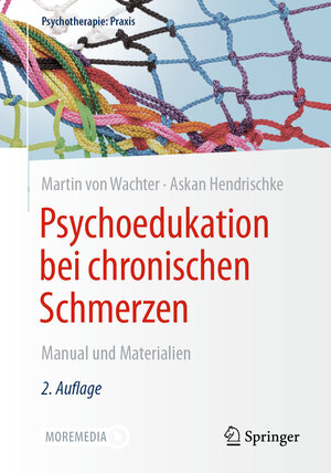 Buchcover Psychoedukation bei chronischen Schmerzen | Martin von Wachter | EAN 9783662622810 | ISBN 3-662-62281-5 | ISBN 978-3-662-62281-0