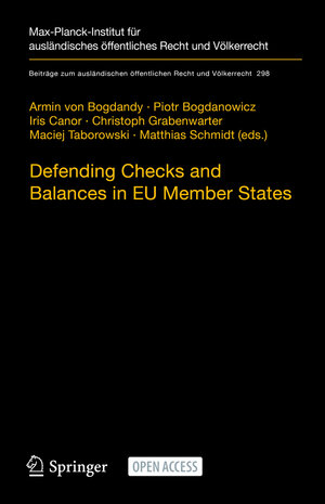 Buchcover Defending Checks and Balances in EU Member States  | EAN 9783662623169 | ISBN 3-662-62316-1 | ISBN 978-3-662-62316-9