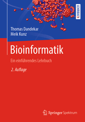 Buchcover Bioinformatik | Thomas Dandekar | EAN 9783662623985 | ISBN 3-662-62398-6 | ISBN 978-3-662-62398-5