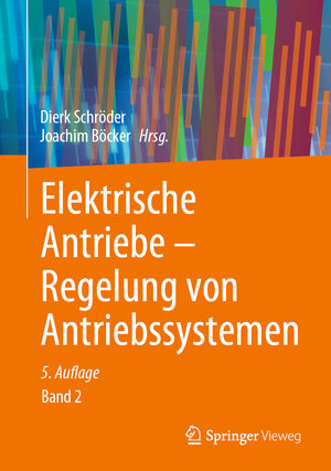 Buchcover Elektrische Antriebe – Regelung von Antriebssystemen  | EAN 9783662627006 | ISBN 3-662-62700-0 | ISBN 978-3-662-62700-6