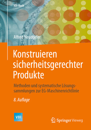 Buchcover Konstruieren sicherheitsgerechter Produkte | Alfred Neudörfer | EAN 9783662627044 | ISBN 3-662-62704-3 | ISBN 978-3-662-62704-4