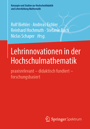 Buchcover Lehrinnovationen in der Hochschulmathematik | EAN 9783662628546 | ISBN 3-662-62854-6 | ISBN 978-3-662-62854-6