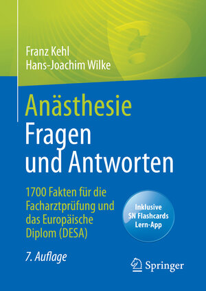 Buchcover Anästhesie Fragen und Antworten | Franz Kehl | EAN 9783662628614 | ISBN 3-662-62861-9 | ISBN 978-3-662-62861-4