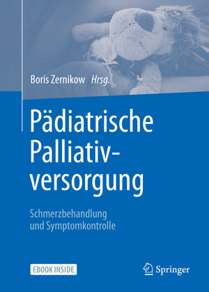 Buchcover Pädiatrische Palliativversorgung – Schmerzbehandlung und Symptomkontrolle  | EAN 9783662631478 | ISBN 3-662-63147-4 | ISBN 978-3-662-63147-8
